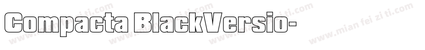 Compacta BlackVersio字体转换